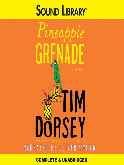 Title details for Pineapple Grenade by Tim Dorsey - Available